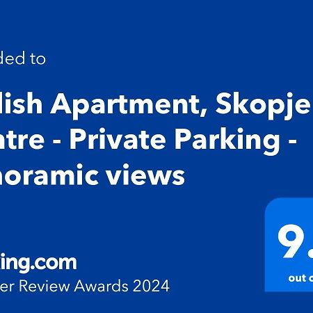 Stylish Apartment, Skopje Centre - Private Parking - Panoramic Views Экстерьер фото